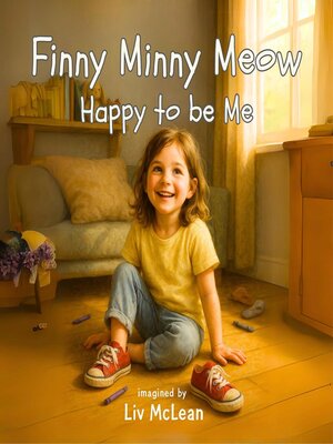cover image of Finny Minny Meow--Happy to be Me